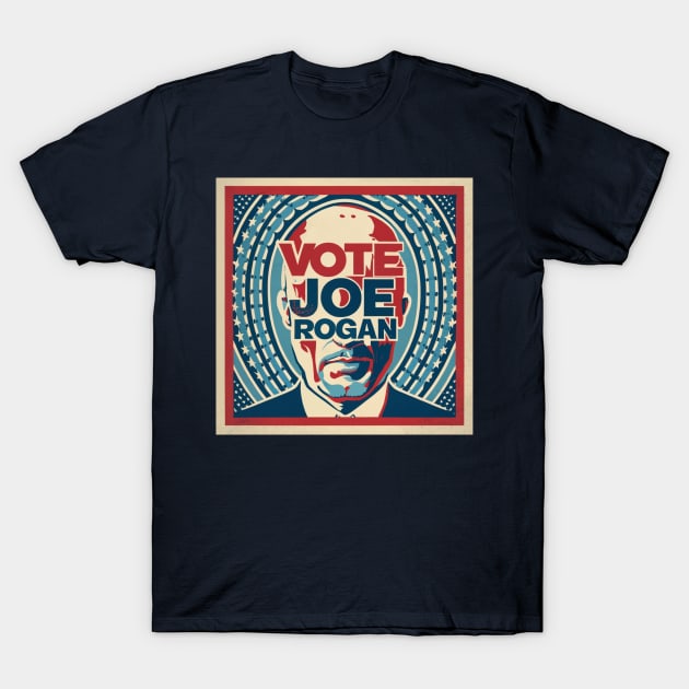 "Vote for Joe Rogan President Illustration T-Shirt by TeeTrendz